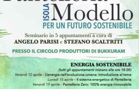 Pantelleria isola modello: parte il Seminario dell’Unipant su energie rinnovabili e agricoltura sostenibile