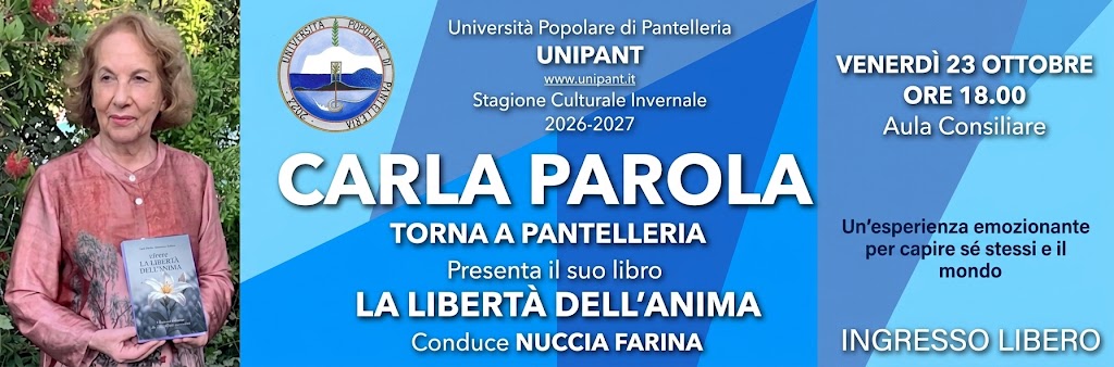 UNIPANT: il 23 ottobre Carla Parola torna a Pantelleria con la presentazione del libro “La libertà dell’anima”